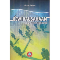 Kewirausahaan: Teori, Kasus dan Solusi