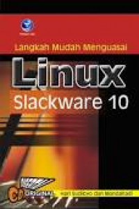 Langkah mudah menguasai Linux Slackware 10