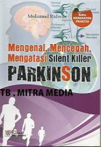 Mengenal, Mencegah, Mengatasi Parkinson