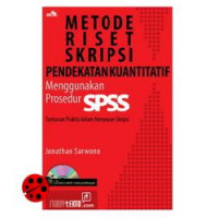 Metode Riset Skripsi dengan SPSS