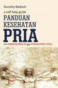 Panduan Kesehatan Pria dari Seksualitas hingga Manajemen Stres