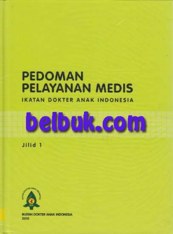 Pedoman pelayanan medis ; IDAI