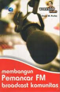Image of Membangun pemancar FM broadcast komunitas