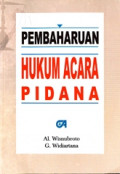 Pembaharuan Hukum Acara Pidana. Cet. 1