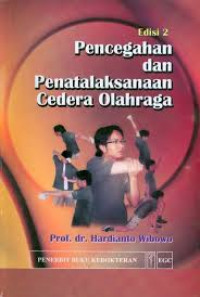 Pencegahan dan penatalaksaan cedera olahraga