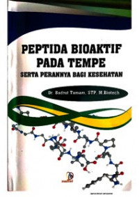 Peptida Bioaktif Pada Tempe, Serta Perannya Bagi Kesehatan