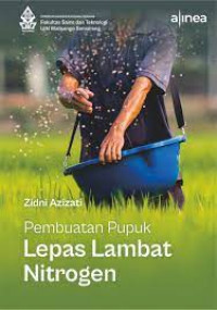 Image of Pembuatan Pupuk Lepas Lambat Nitrogen