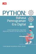 Python : Bahasa Pemrograman Era Digital untuk Implementasi Algoritma dalam Era Industri 4.0 dan Society 5.0