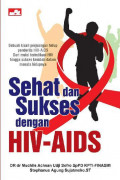 sehat dan sukses dengan HIV-AIDS