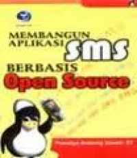 Membangun aplikasi SMS berbasis Open Source