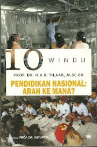 Image of Pendidikan nasional : arah ke mana?