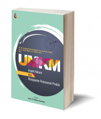 UMKM : Aspek Hukum dan Manajemen Pemasaran Produk