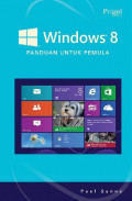 Windows 8 ; Panduan Untuk Pemula