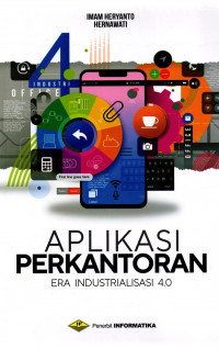 Image of Aplikasi Perkantoran ; Era Industrialisasi 4.0.