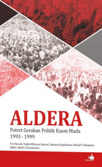 Image of Aldera ; Potret Gerakan Politik kaum Muda 1993 - 1999