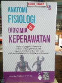 Anatomi Fisiologi dan Biokimia Keperawatan