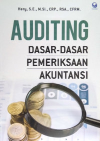 Auditing ; Dasar-dasar Pemeriksaan Akuntansi