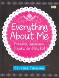 Everything About Me