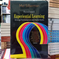 Handbook Experiential Learning ; Strategi Pembelajaran dari Dunia Nyata