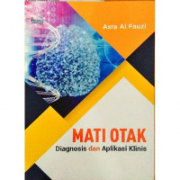 Image of Mati Otak ; Diagnosis dan Aplikasi Klinis