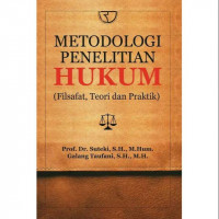 Image of Metodologi penelitian hukum (filsafat, teori dan praktik)