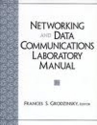 Networking and Data Communications Laboratory Manual