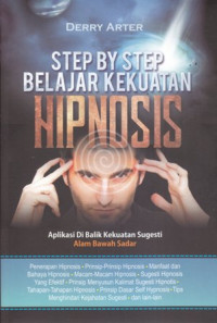 Step By Step Belajar Kekuatan Pikiran Nipnosis