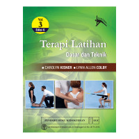 Terapi latihan Dasar dan Teknik ; Vol. 1 , 2 & 3