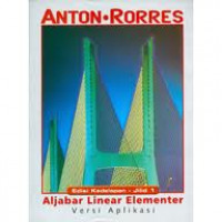 Aljabar Linier Elementer : versi aplikasi, jilid 1