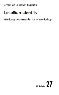 Image of Lasallian identity ; Working documents for a workshop