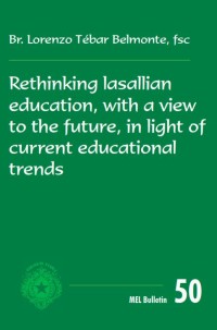 Image of Rethinking lasallian education, with a view to the future, in light of current educational trends