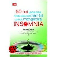 Image of 50 Hal Yang Bisa Anda Lakukan Hari Ini Untuk Mengatasi Insomnia