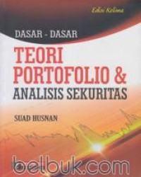 Image of Dasar-Dasar Teori Portofolio dan Analisis Sekuritas