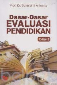 Image of Dasar-Dasar Evaluasi Pendidikan