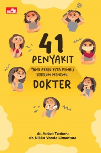 Image of 41 penyakit yang perlu kita kenali sebelum menemui dokter