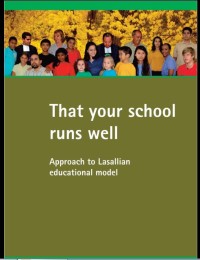 Image of That your school runs well ; Approach to Lasallian educational model