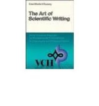 Image of ART OF SCIENTIFIC WRITING, THE: From Student Report to Proffesional Publications in Chemistry and Related Fields