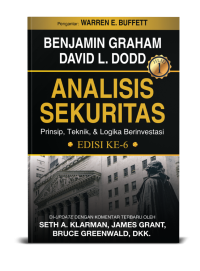 Image of Analisis sekuritas ; prinsip, teknik, dan logika berivestasi
