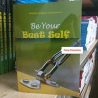 Image of Be Your Best Self : Menjadi Tangguh Karena Utuh