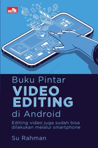 Image of Buku Pintar VIdeo Editing di Android