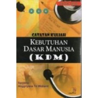 Image of Catatan Kuliah Kebutuhan Dasar Manusia (KDM)