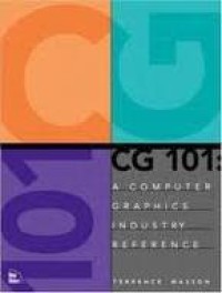 Image of CG 101: A Computer Graphics Industry Reference