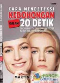 Image of Cara Mendeteksi Kebohongan dalam 20 Detik