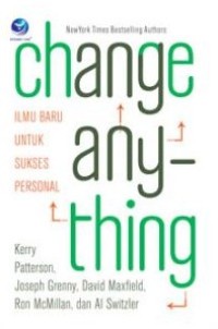 Image of Change Anything ; Ilmu Baru Untuk Merai Kesuksesan