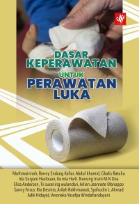 Image of Dasar Keperawatan untuk Perawatan Luka