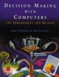Image of Decision Making with Computers: The Spreadsheet and Beyond