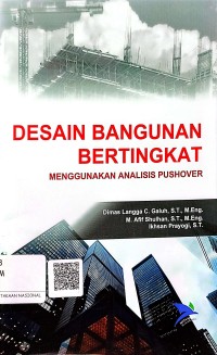 Image of Desain Bangunan Bertingkat Menggunakan Analisis Pushover