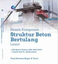 Image of Desain Komponen Struktur Beton Bertulang ; lanjut