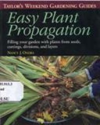 Image of Easy Plant Propagation: Filling your garden with plants from seeds, cuttings, divisions, and layers
