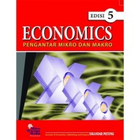 Image of Economics ; Pengantar Mikro dan Makro